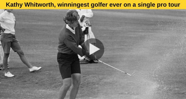 Kathy Whitworth, winningest golfer This happened with the player who created history